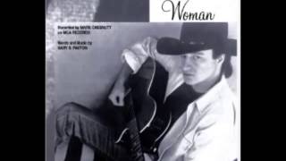 Mark Chesnutt -- Woman, Sensuous Woman