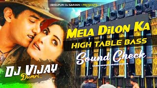 Download lagu Dj Sarzen | Mela Dilon Ka Aata Hai | Hindi Song Sound Check🔥TABLA HIGH BASS Mix-Dj Vijay Remix mp3 Download lagu Dj Sarzen | Mela Dilon Ka Aata Hai | Hindi Song Sound Check🔥TABLA HIGH BASS Mix-Dj Vijay Remix mp3