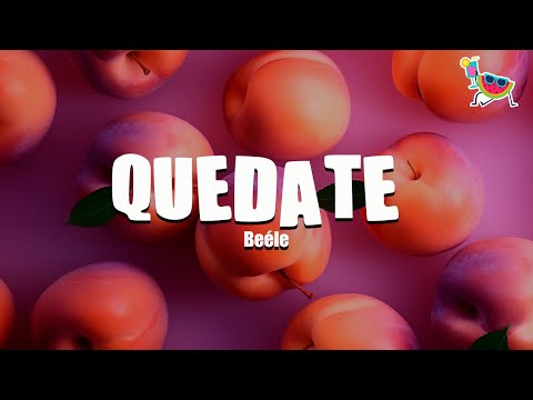 Beéle - quédate (Letra)