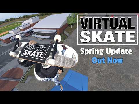 Virtual Skate Spring Update Trailer