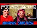 Amorphis - Same Flesh | THE WOLF HUNTERZ Reactions