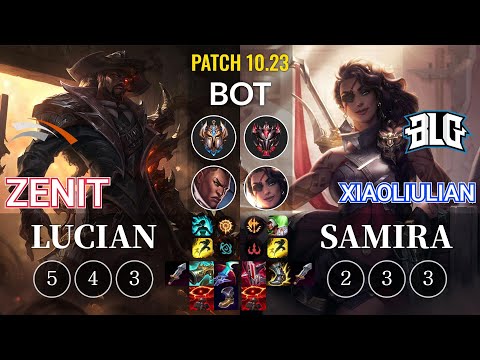 HLE Zenit Lucian vs BLG xiaoliulian Samira Bot - KR Patch 10.23
