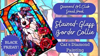 Diamond Art Club Black Friday Sneak Peek | Stained Glass Border Collie