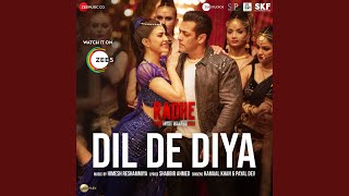 Dil De Diya (From  Radhe - Your Most Wanted Bhai )