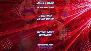Aiello & Giorgi Ft. Ronnie Jones And Eros Cristiani - Together Eh Oh Oh Eh