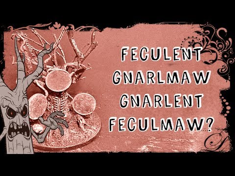 Feculent Gnarlmaw/Gnarlent Feculmaw?