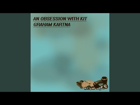 Video thumbnail for An Obsession With Kit