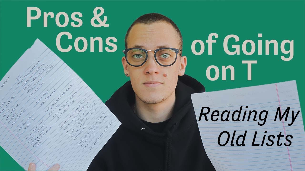 Pros & Cons of Going on T: Reading My Old Lists