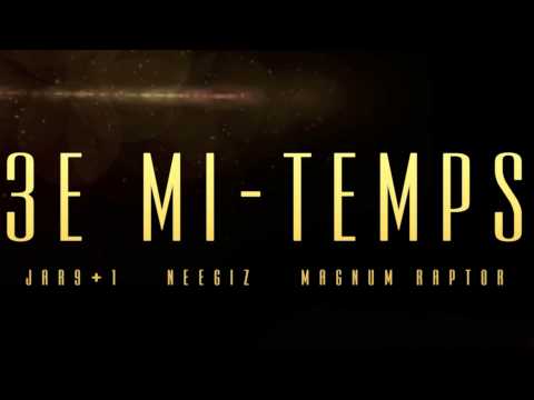3E MI-TEMPS - QUE VEUX TU DE MOI (Feat. Arma Jackson)