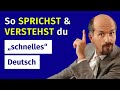 Fließend Deutsch Sprechen Üben B2 C1 C2