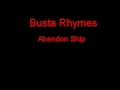 Busta Rhymes Abandon Ship + Lyrics