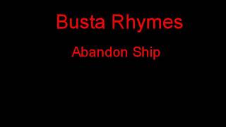 Busta Rhymes Abandon Ship + Lyrics