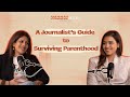 From Newsrooms To Living Room Banter Palki Sharma S Parenting Tips