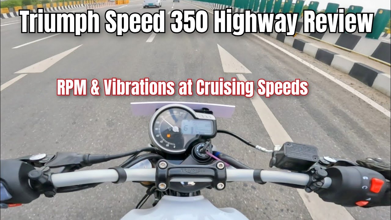 Triumph Speed 350 Highway Review | RPM & Vibrations at Cruising Speeds