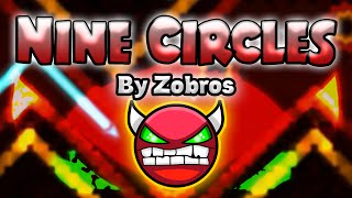 Geometry Dash [1.9] (Demon) - Nine Circles by Zobros