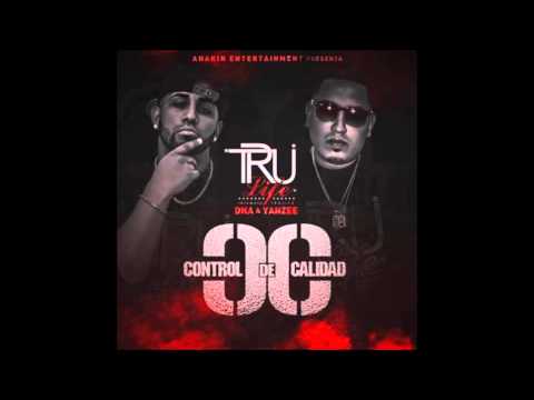 [TruLife] DNA y Yanzee - – Me Tienes Adicto Ft. Wambo "El MafiaBoy" Y Jayma & Dalex
