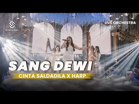 SANG DEWI - LYODRA VERSION - LIVE ORCHESTRA - SYMPHONY ENTERTAINMENT
