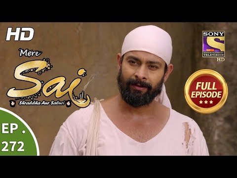 Mere Sai - Ep 272 - Full Episode - 9th October, 2018