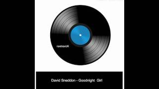 David Sneddon - Goodnight Girl Cover