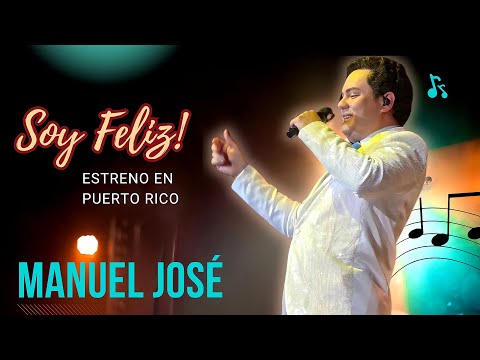 Soy Feliz - Manuel José compositor e intérprete | David Gartner arreglos y producción!