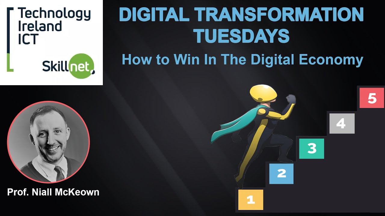 Digital Transformation Tuesdays - How to Win In The Digital Economy