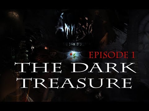 HOW DID I MISS THSI ONE!??  AMNESIA CUSTOM STORYtime - THE DARK TREASURE ep 1