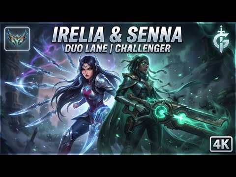 Irelia & Senna Dou lane Solo Queue WIN in Challenger | Wild Rift 4K