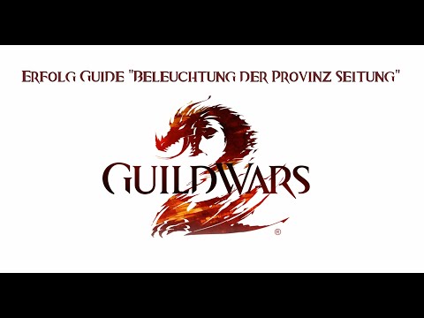 Guild Wars 2 - End of Dragons | Erfolg Guide „Beleuchtung der Provinz Seitung“