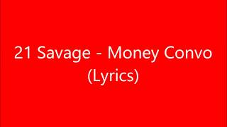 21 Savage - Money Convo (lyrics) with audio