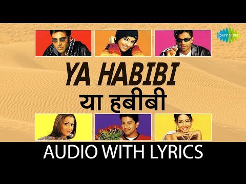 Ya Habibi with lyrics | Awara Paagal Deewana | Adnan Sami | Shaan | Sunidhi Chauhan | Shabbir Kumar