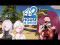 [HOUSE FLIPPER 2] de' BOOMERZ is back​
