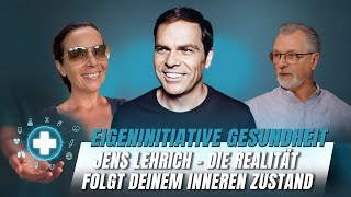 „Die Realität folgt deinem inneren Zustand“ – Jens Lehrich über Selbstermächtigung & Bewusstsein