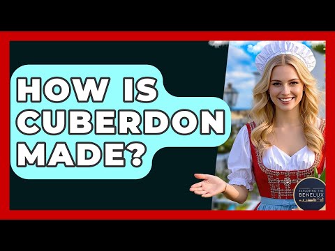 How Is Cuberdon Made? - Exploring The Benelux