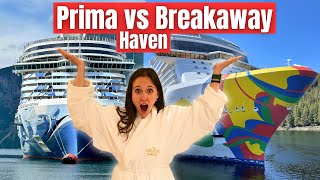 Debating on NCL Haven? What's better the Prima or the Breakaway Plus Class?