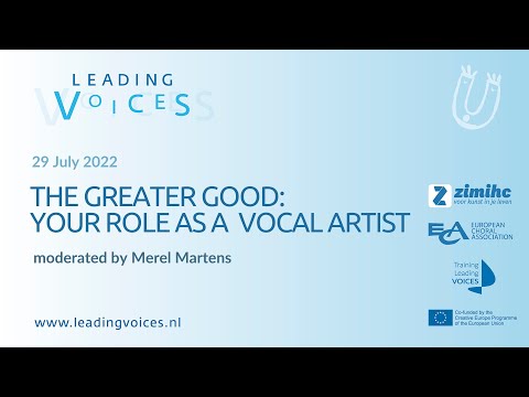 Leading Voices 2022: "The greater good: your role as a vocal artist" Roundtable