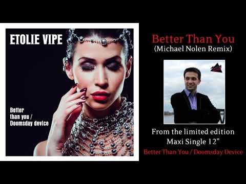 ETOLIE VIPE - Better Than You (Michael Nolen Remix)