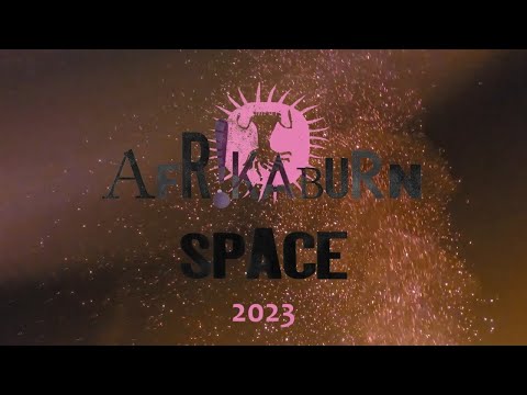 AfrikaBurn 2023 - Space