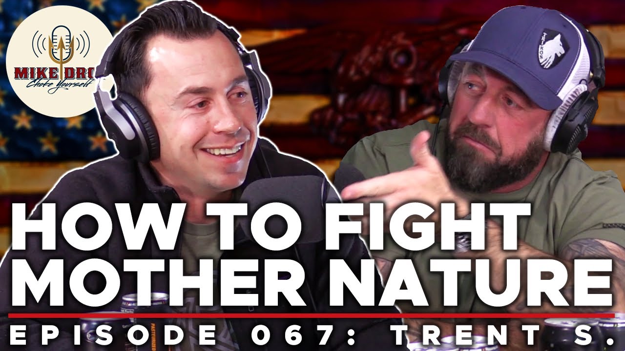 Episode 67: Taming Mother Nature with Trent S.