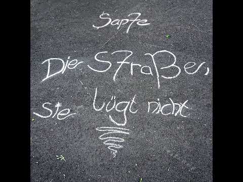 Sap7e - Die Straße, sie lügt nicht