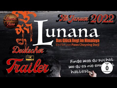 Lunana - Das Glück liegt im Himalaya - 2022 Trailer Deutsch in 4K UHD