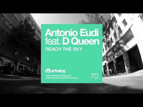 URB070 - Antoni Eudit feat D-Queen - Reach The Sky (Original Mix)