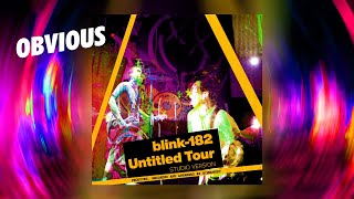 blink-182 - Obvious (2004 Untitled Tour) - Binmonkey &#39;Studio Version&#39; Cover