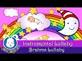 Brahms LULLABY MUSIC | Bedtime Lullabies ...