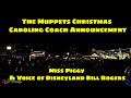 The Muppets Christmas Caroling Coach Announcement Disney Merriest Nites