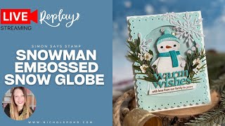 Enchanting Snowman Embossed Snow Globe Card!