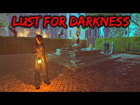 Lust for Darkness - First 20 Minutes Gameplay Part 1 (Psychological Horror Game 2018)