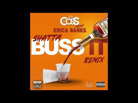 Dj CosS Ft Erica Banks - Shatta Buss It Remix (Caribbean Dancehall #BussItChallenge)