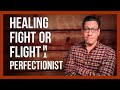 Healing the Stress Response of a Perfectionist