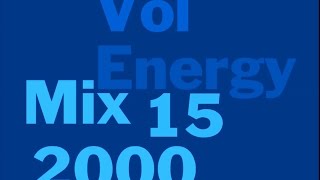 Energy 2000 Mix Vol. 15 FULL (128 kbps)