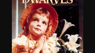 The Dwarves - Fck &#39;em All - Thank Heaven For Little Girls